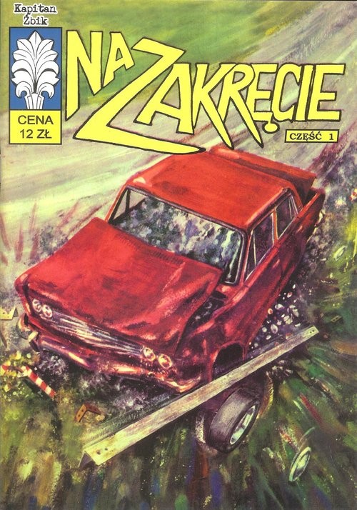 okładka Kapitan Żbik Na zakręcie część 1 książka