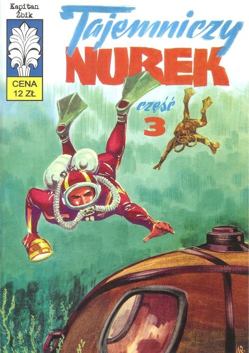 okładka Kapitan Żbik Tajemniczy nurek część 3 książka