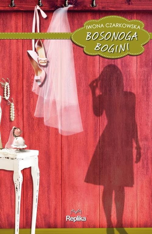 okładka Bosonoga bogini książka | Iwona Czarkowska