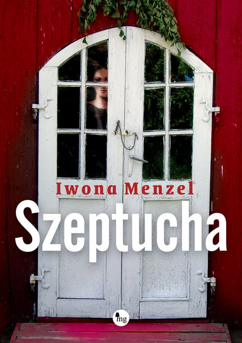 okładka Szeptucha książka | Iwona Menzel