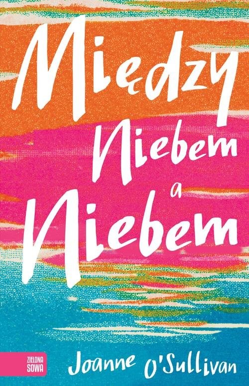 okładka Między niebem a niebem książka | Joanne O’Sullivan