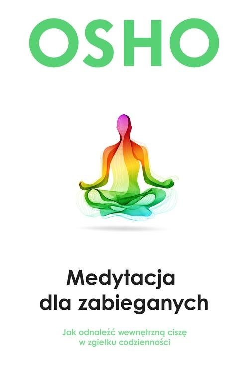 okładka Medytacja dla zabieganych książka | OSHO