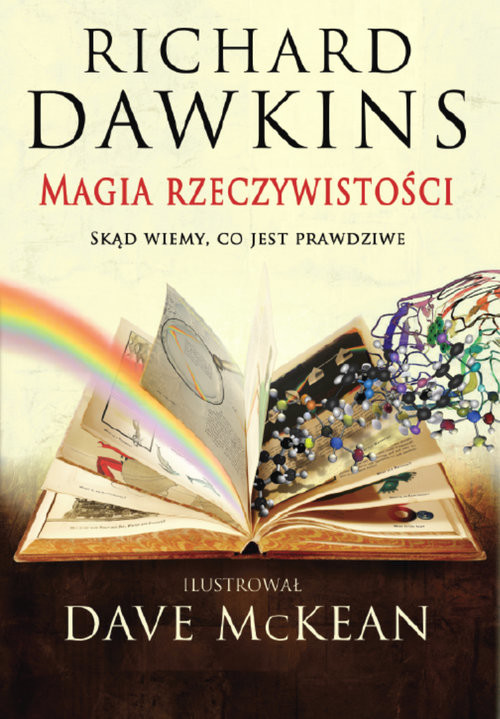 okładka Magia rzeczywistości Skąd wiemy, co jest prawdziwe? książka | Richard Dawkins, Dave McKean