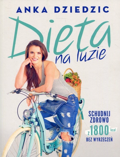 okładka Dieta na luzie książka | Anka Dziedzic