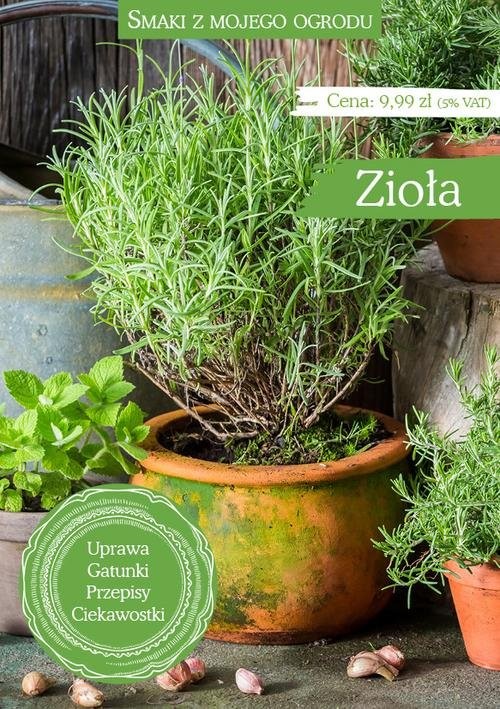 okładka Smaki z mojego ogrodu Zioła Smaki z mojego ogrodu książka