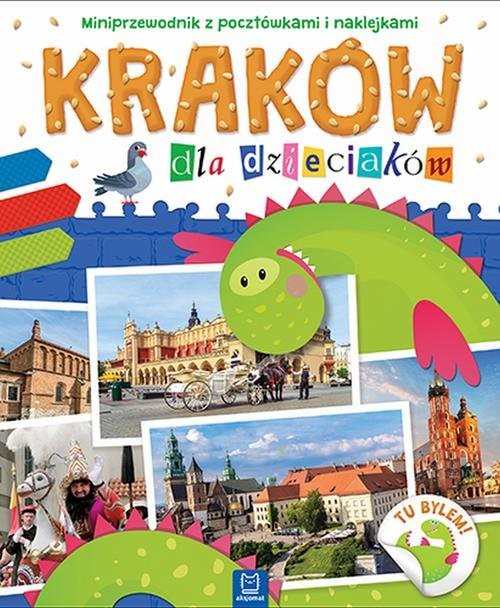 okładka Kraków dla dzieciaków Miniprzewodnik z pocztówkami i naklejkami książka