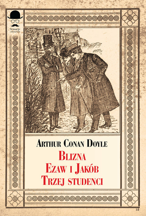 okładka Blizna, Ezaw i Jakub, Trzej studenci książka | Arthur Conan Doyle