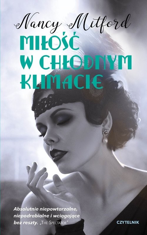 okładka Miłość w chłodnym klimacie książka | Nancy Mitford