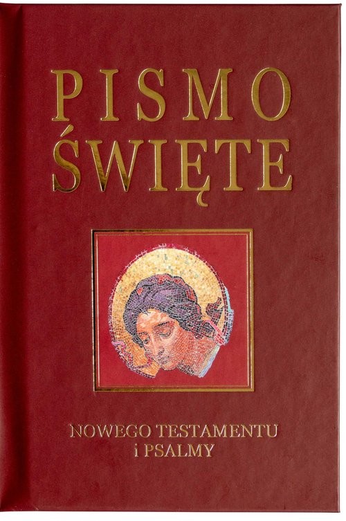 okładka Pismo Święte Nowego Testamentu i Psalmy książka | Romaniuk Kazimierz