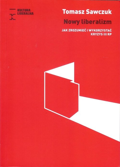 okładka Nowy liberalizm książka | Sawczuk Tomasz