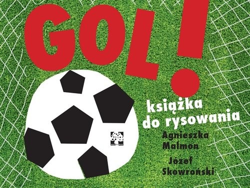 okładka GOL! Książka do rysowania książka | Agnieszka Malmon, Józef Skowroński