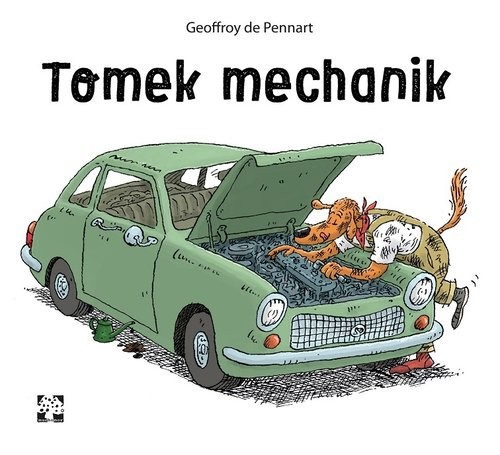 okładka Tomek mechanik książka | de Pennart Geoffroy