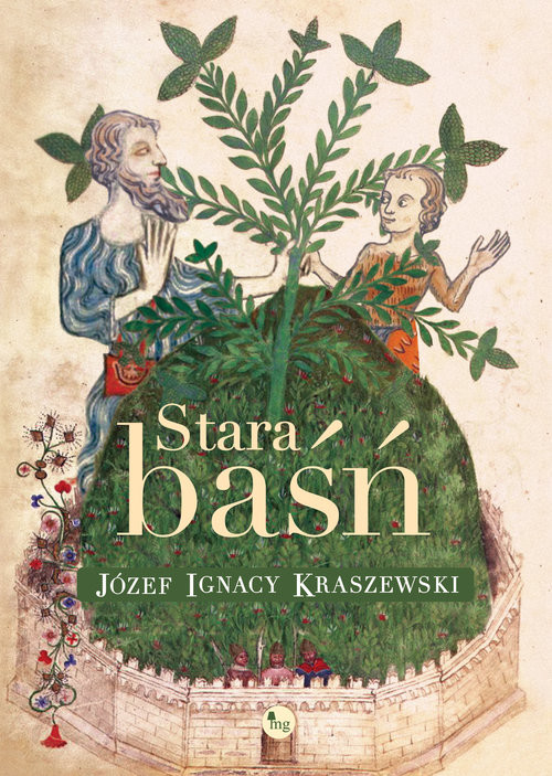 okładka Stara baśń książka | Józef Ignacy Kraszewski
