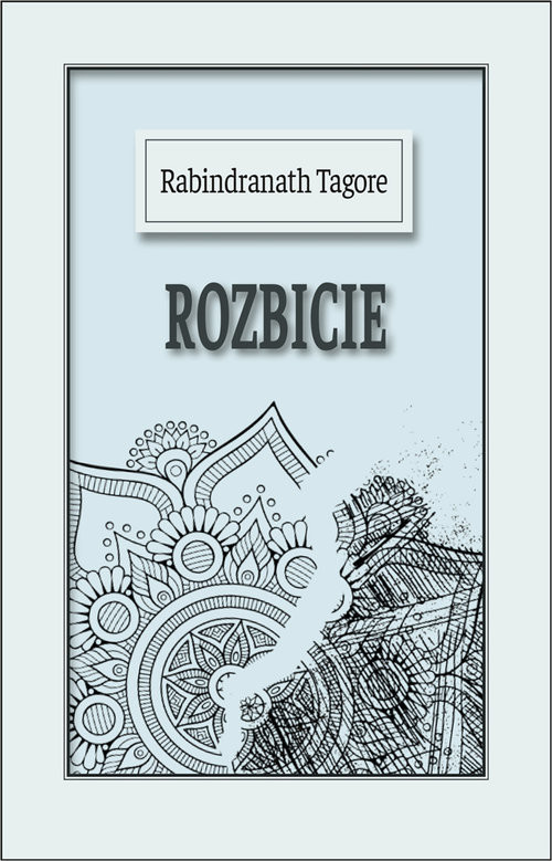 okładka Rozbicie książka | Rabindranath Tagore