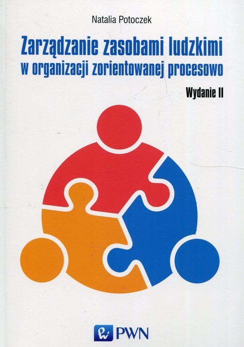 okładka Zarządzanie zasobami ludzkimi w organizacji zorientowanej procesowo książka | Natalia Potoczek