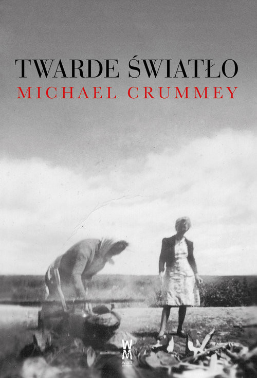 okładka Twarde światło książka | Michael Crummey