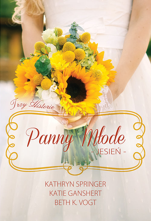 okładka Panny Młode Jesień książka | Kathryn Springer, Katie Ganshert, Beth K. Vogt