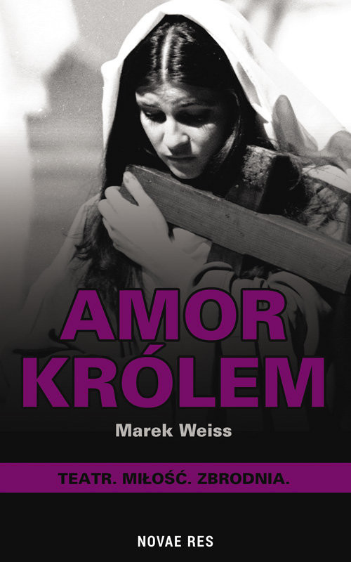 okładka Amor Królem książka | Marek Weiss
