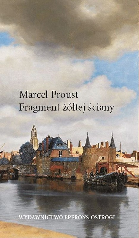 okładka Fragment żółtej ściany książka | Marcel Proust