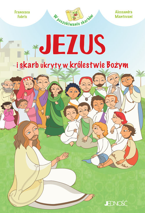 okładka Jezus i skarb ukryty w królestwie Bożym książka | Fabris Francesca