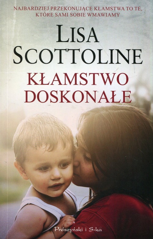 okładka Kłamstwo doskonałe książka | Lisa Scottoline
