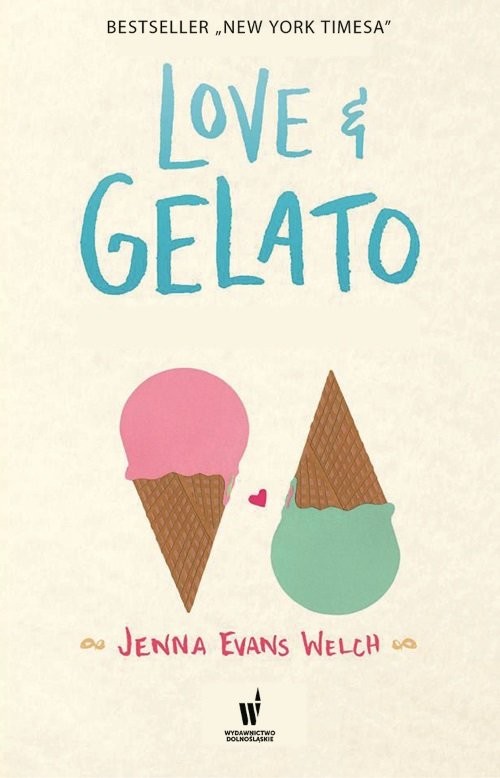 okładka Love&Gelato książka | Jenna Evans Welch