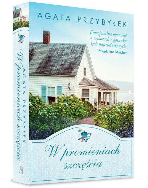 okładka W promieniach szczęścia książka | Agata Przybyłek