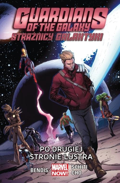 okładka Strażnicy Galaktyki Po drugiej stronie lustra książka | Brian Michael Bendis, Frank Cho, Valerio Schiti