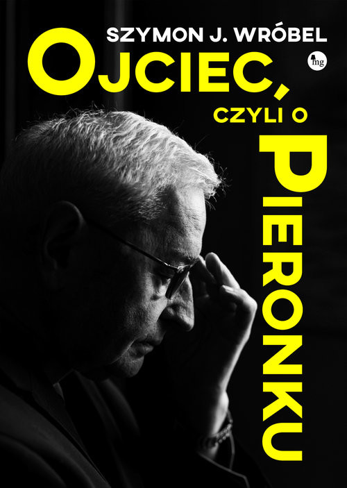 okładka Ojciec, czyli o Pieronku książka | Szymon Wróbel