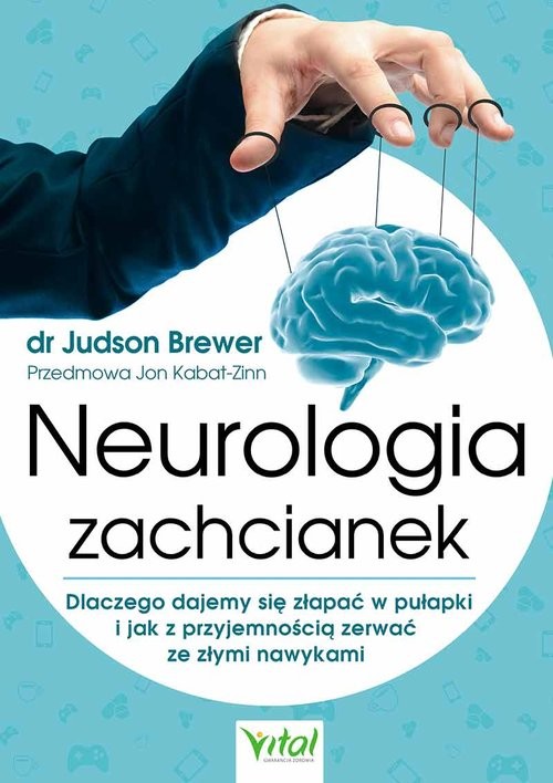 okładka Neurologia zachcianek książka | Brewer Judson