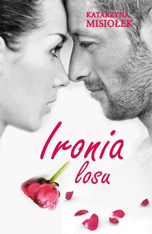 okładka Ironia losu książka | Katarzyna Misiołek