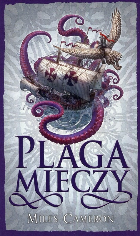 okładka Syn Zdrajcy Tom 4 Plaga mieczy książka | Cameron Miles