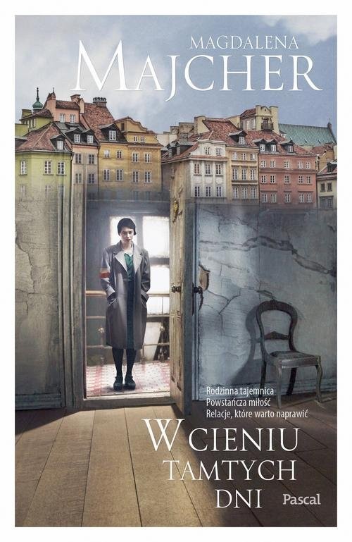 okładka W cieniu tamtych dni książka | Magdalena Majcher