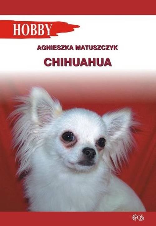 okładka Chihuahua książka | Agnieszka Matuszczyk