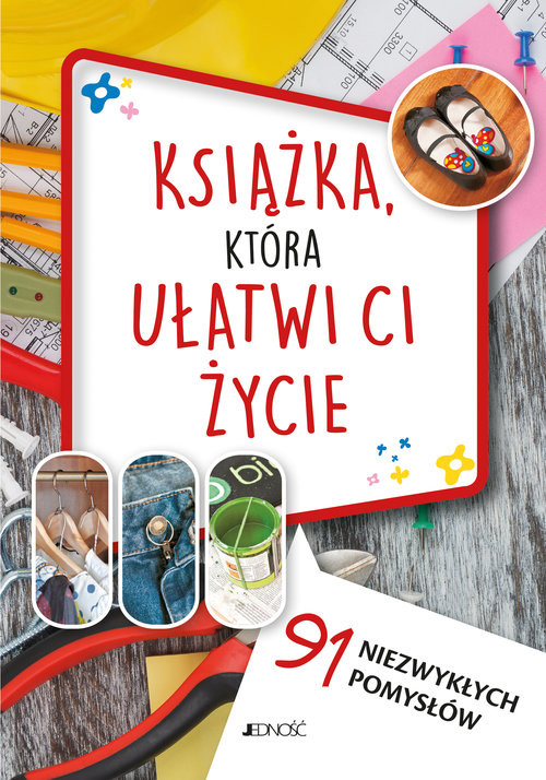 okładka Książka która ułatwi ci życie 91 niezwykłych pomysłów książka | Cafasso Letizia, Sandro Russo