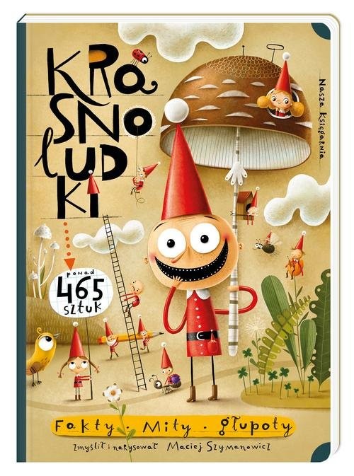 okładka Krasnoludki Fakty mity głupoty książka | Maciej Szymanowicz