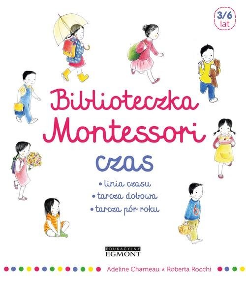 okładka Biblioteczka Montessori Czas książka | Adeline Charneau