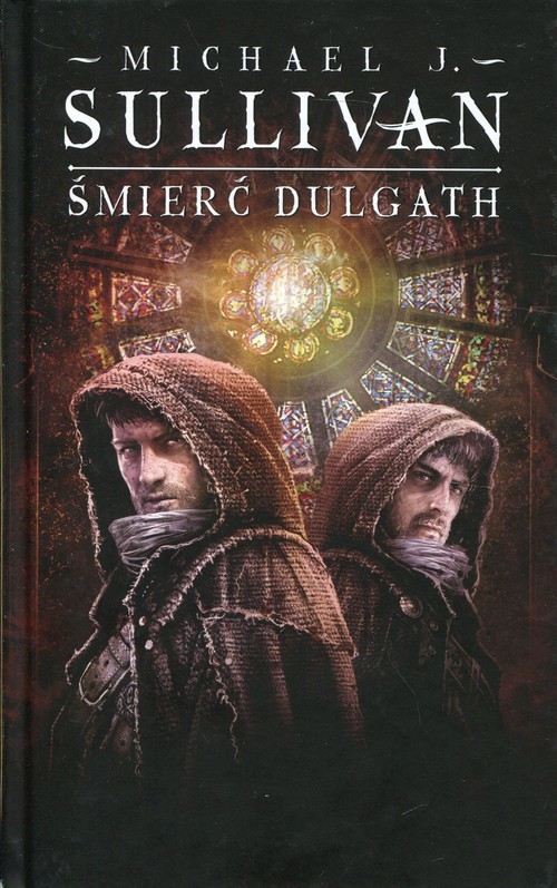 okładka Śmierć Dulgath Kroniki Riyrii Tom 3 książka | Michael J. Sullivan