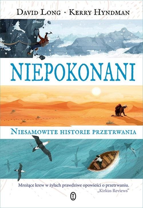 okładka Niepokonani Niesamowite historie przetrwania książka | Long David