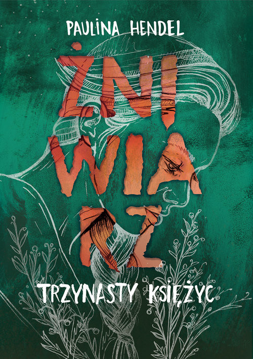 okładka Żniwiarz Tom 3 Trzynasty księżyc książka | Paulina Hendel