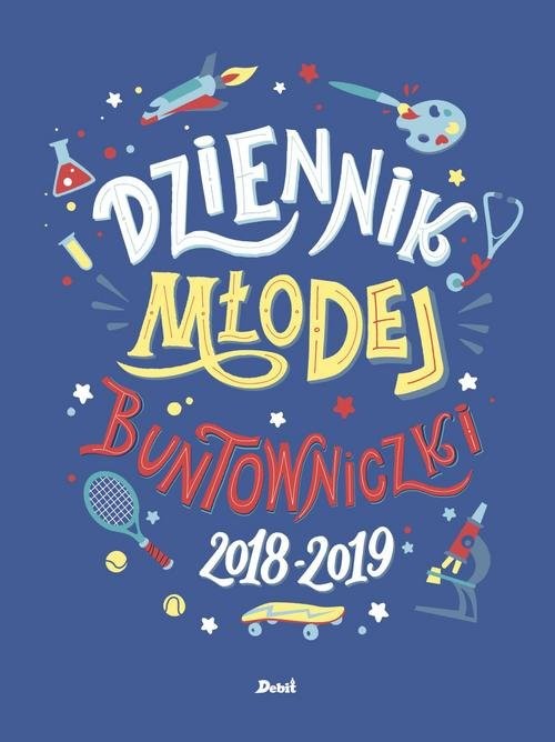 okładka Dziennik młodej buntowniczki 2018/2019 książka | Flamini Giulia