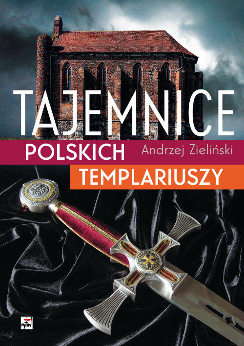 okładka Tajemnice polskich templariuszy książka | Andrzej Zieliński