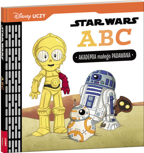 okładka Disney Uczy Star Wars ABC Akademia małego Padawana USW-1 książka | Calliope Glass, Caitlin Kennedy