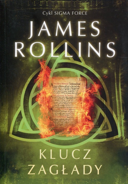 okładka Klucz zagłady Cykl Sigma Force Tom 6 książka | James Rollins