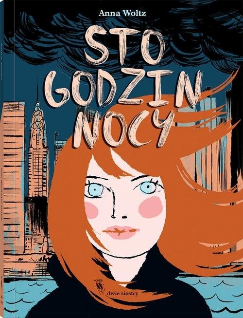 okładka Sto godzin nocy książka | Anna Woltz