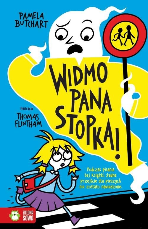 okładka Szkolne szaleństwa Widmo pana Stopka! książka | Pamela Butchart