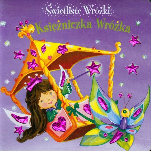 okładka Księżniczka Wróżka Świetliste Wróżki książka