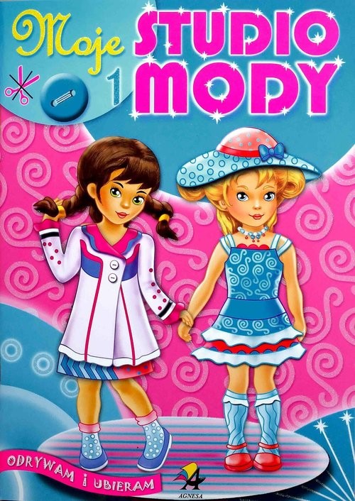 okładka Moje studio mody 1 książka | Agnieszka Kozłowska, Anna Bieżanowska