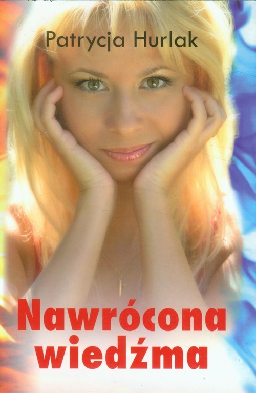 okładka Nawrócona wiedźma książka | Hurlak Patrycja