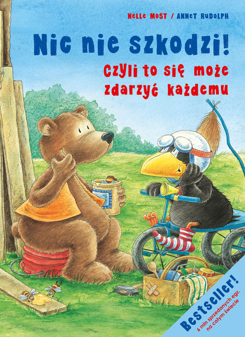 okładka Nic nie szkodzi! Czyli to się może zdarzyć każdemu książka | Nele Moost